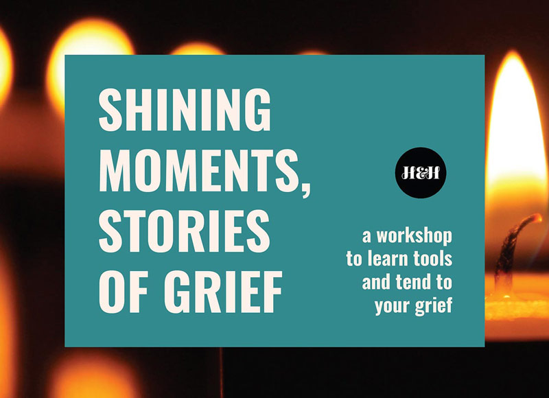 Image: Shining Moments, Stories of Grief: Nov. 20 workshop